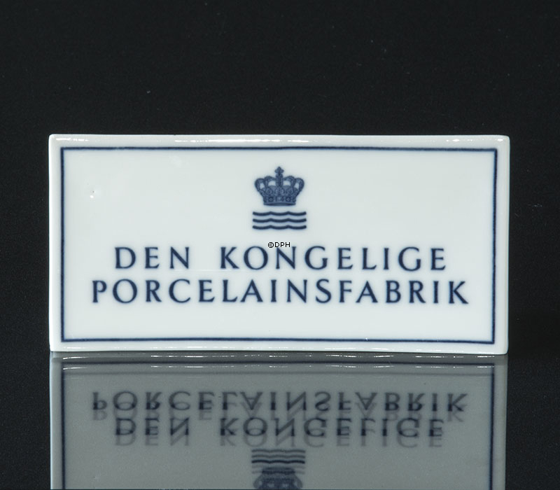 Royal Copenhagen Schild "Den kongelige Porcelainsfabrik"